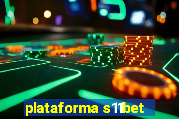 plataforma s11bet