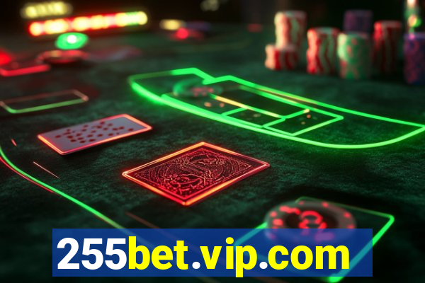 255bet.vip.com