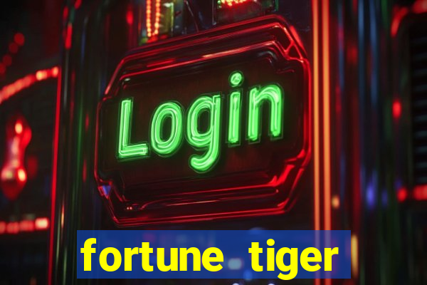 fortune tiger deposito 5 reais