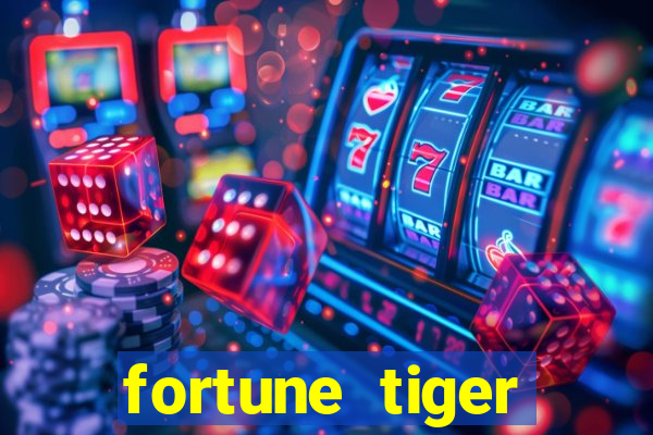 fortune tiger deposito 5 reais