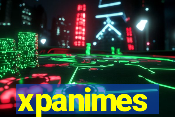 xpanimes