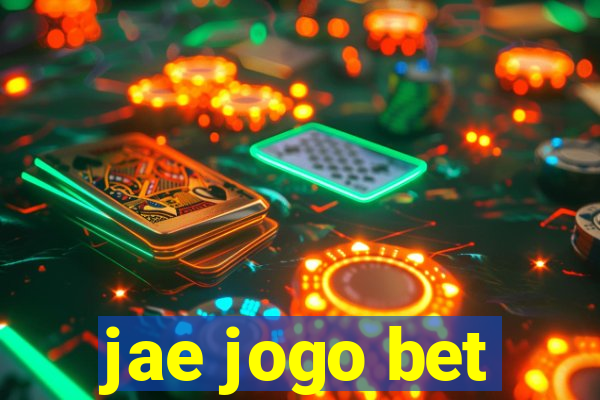 jae jogo bet