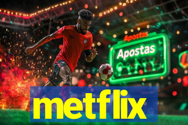 metflix