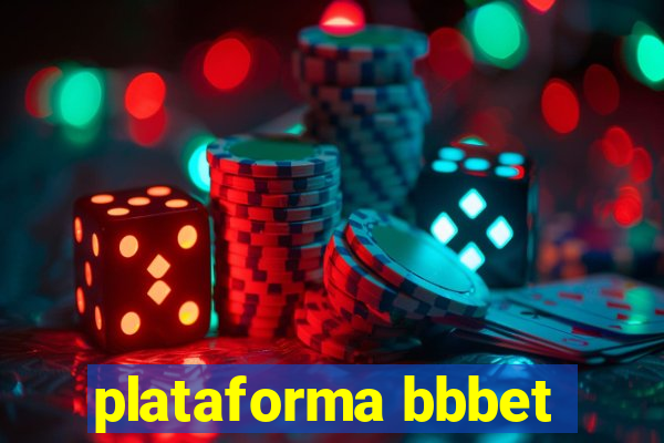 plataforma bbbet