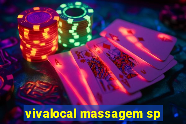 vivalocal massagem sp