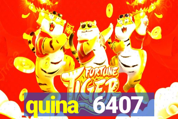 quina 6407 resultado de hoje