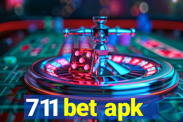 711 bet apk