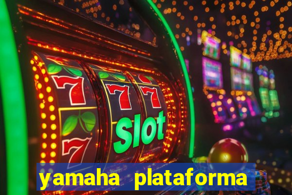 yamaha plataforma de jogos