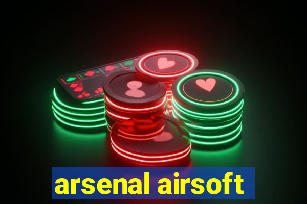 arsenal airsoft