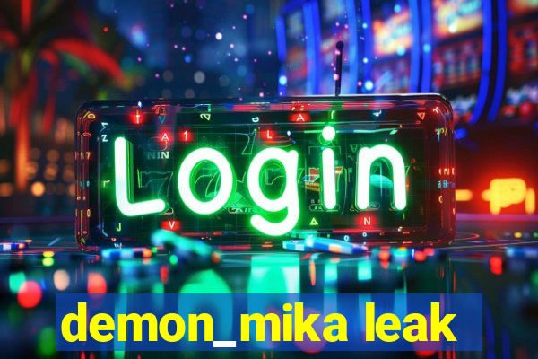 demon_mika leak