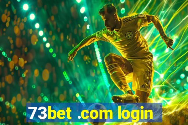 73bet .com login