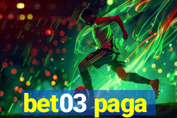 bet03 paga