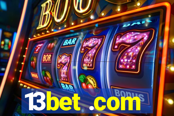 13bet .com