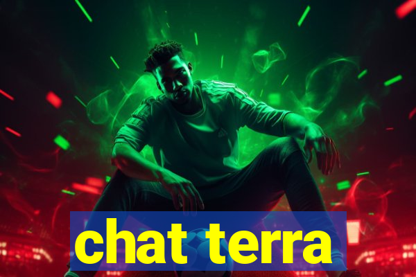 chat terra