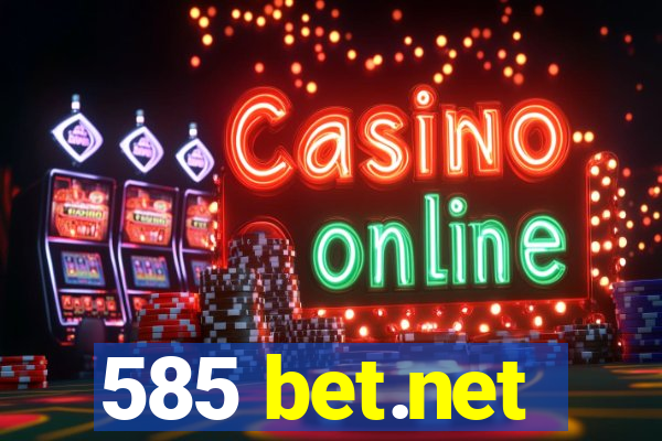 585 bet.net