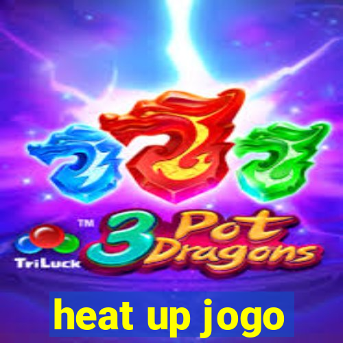 heat up jogo