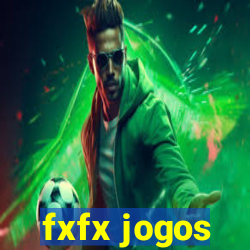 fxfx jogos