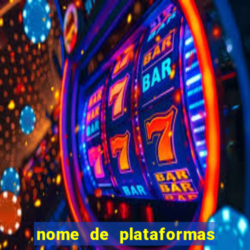 nome de plataformas de jogos