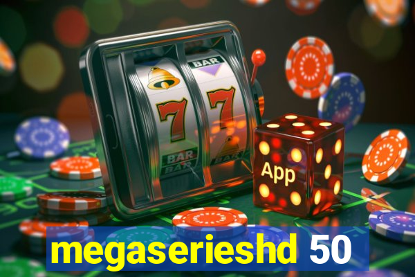 megaserieshd 50