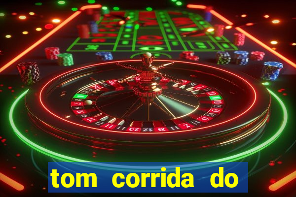 tom corrida do ouro dinheiro infinito