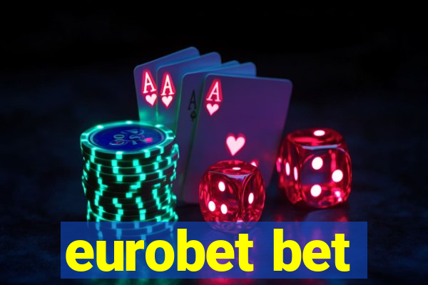 eurobet bet