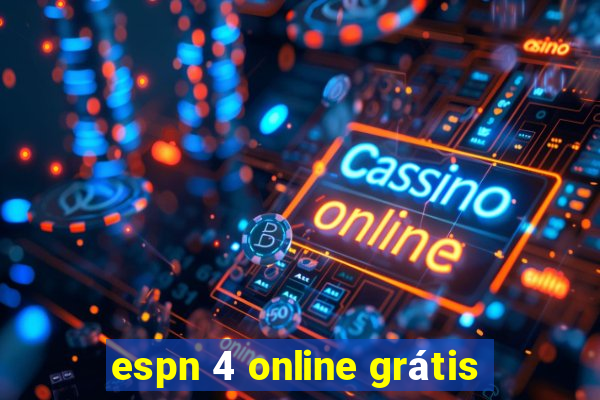 espn 4 online grátis