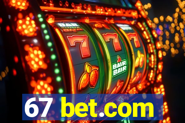 67 bet.com