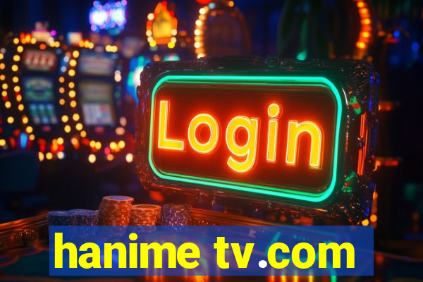 hanime tv.com