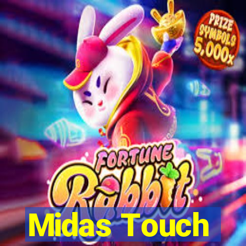 Midas Touch