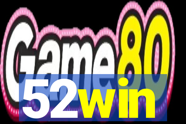 52win