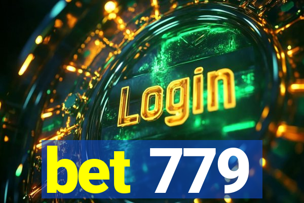 bet 779