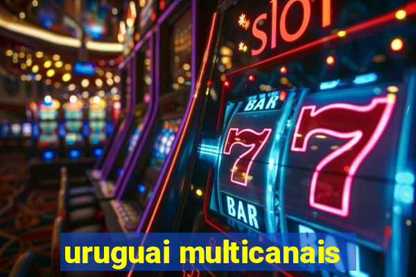 uruguai multicanais