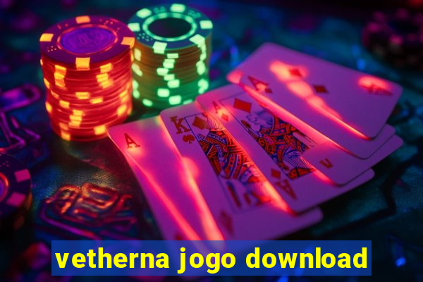 vetherna jogo download