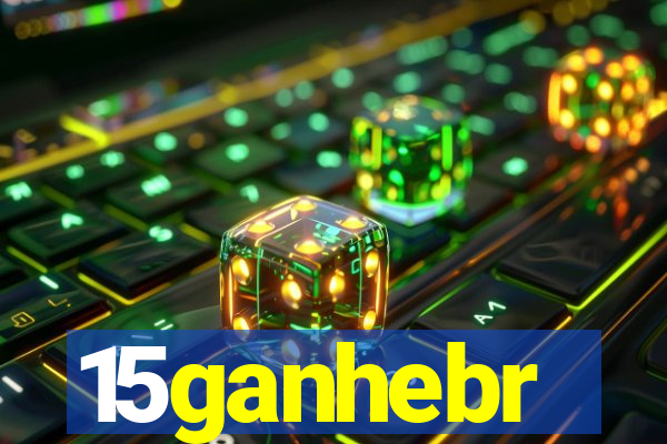 15ganhebr