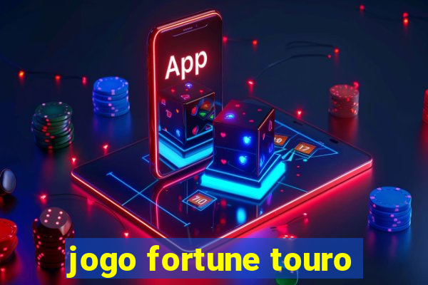 jogo fortune touro