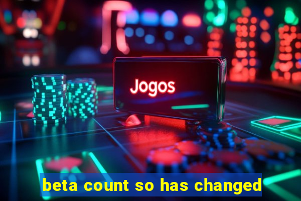 beta count so has changed