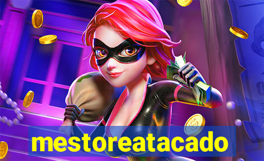 mestoreatacado