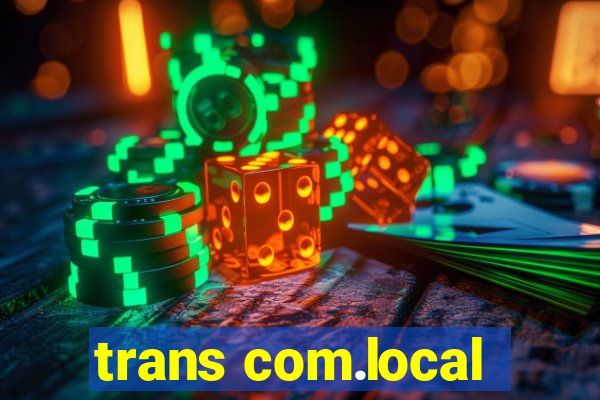 trans com.local