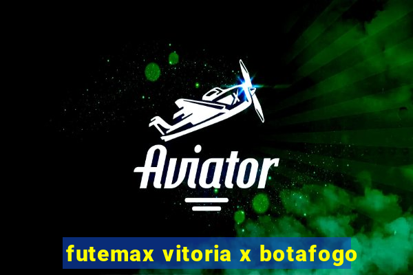 futemax vitoria x botafogo