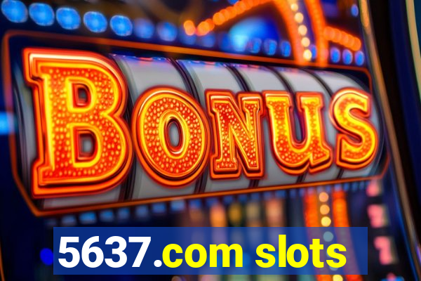 5637.com slots