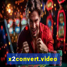 x2convert.video