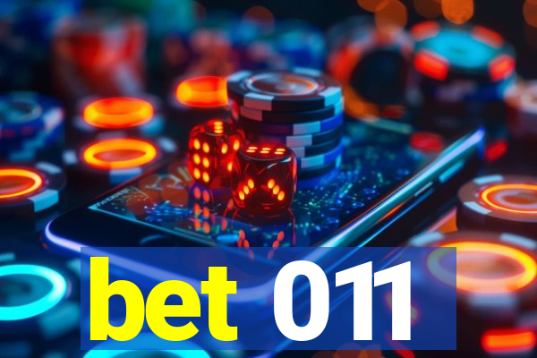 bet 011