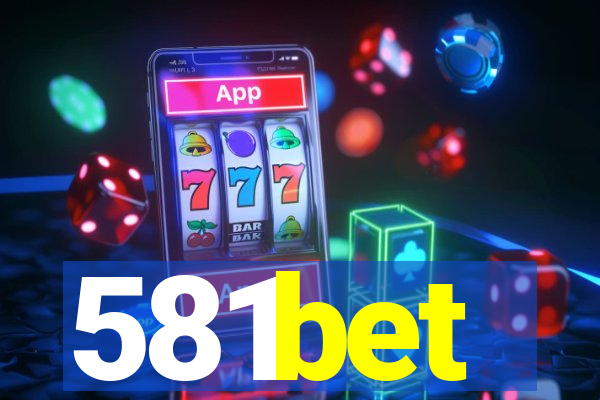 581bet