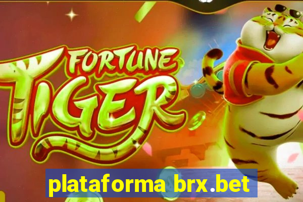 plataforma brx.bet