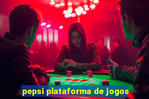 pepsi plataforma de jogos