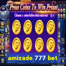 amizade 777 bet