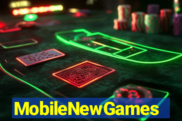 MobileNewGames