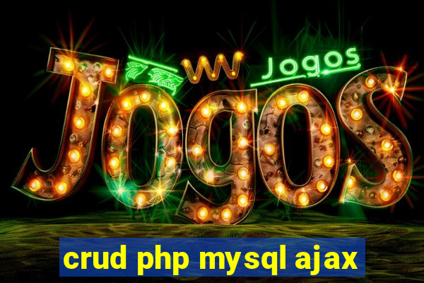 crud php mysql ajax