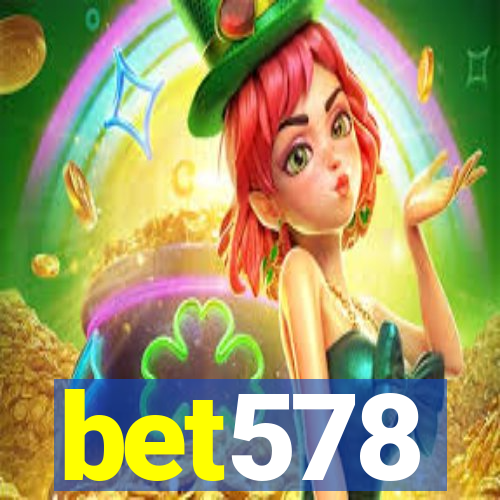 bet578