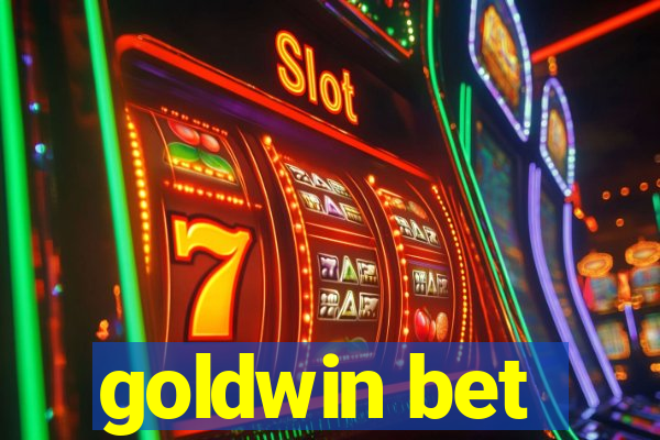 goldwin bet